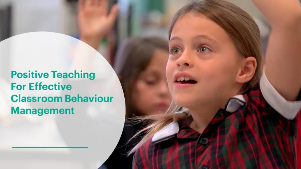 Positive-Teaching-and-Learning-Effective-Classroom-Behaviour-Management